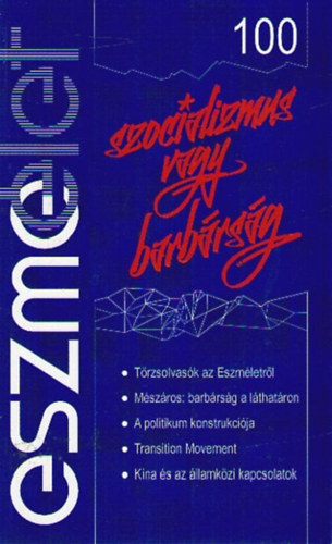 Eszmlet 100. - Trsadalomkritikai s kulturlis folyirat