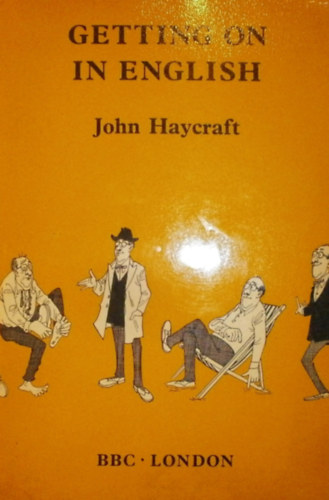 John Haycraft - Getting on in English