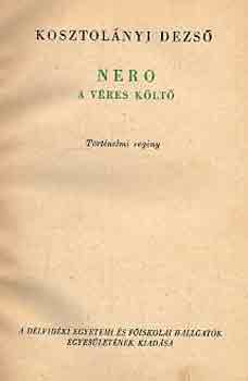 Kosztolnyi Dezs - Nero, a vres klt