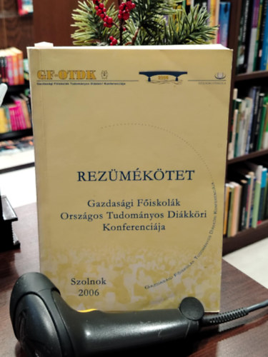 Dr. Székely Péter - Rezümékötet Gazdasági Főiskolák Országos Tudományos Diákköri Konferenciája