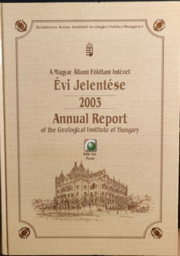 A Magyar Állami Földtani Intézet Évi Jelentése 2005