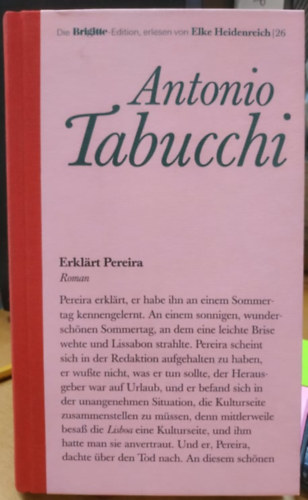 Antonio Tabucchi - Erklrt Pereira - Erklart Pereira - Die Brigitte-Edition