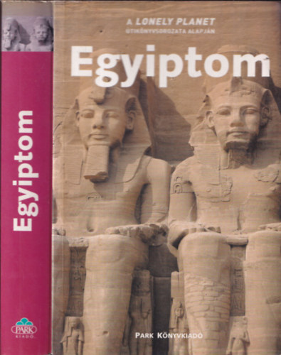 Humphreys-Farfour-Jenkins-Sattin-Fletcher - Egyiptom (Lonely Planet alapjn)