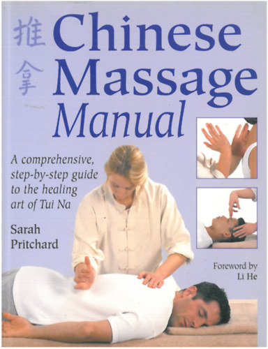 Sarah Pritchard - Chinese Massages Manual