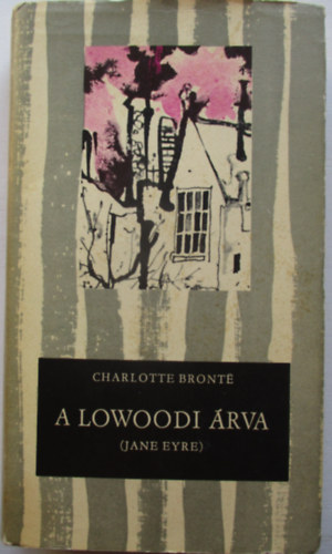 Charlotte Bront - A lowoodi rva