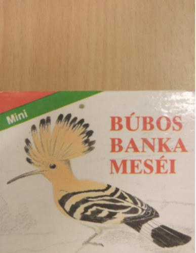 Marosi Lszl  (szerk.) - Mini - Bbos banka mesi