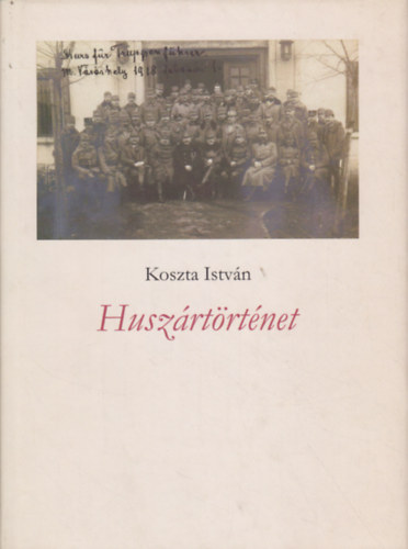 Koszta Istvn - Huszrtrtnet
