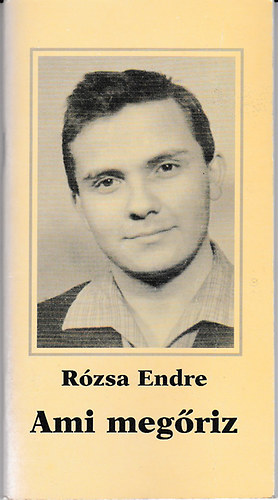 Rzsa Endre - Ami megriz