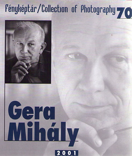 Fnykptr/ Collection of Photography 70: Gera Mihly