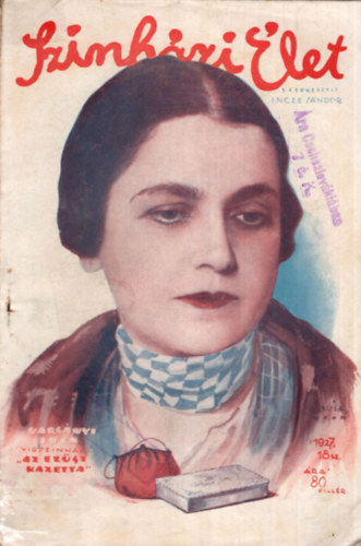 Incze Sndor  (SZERK.) - Sznhzi let  1927. 18. sz.