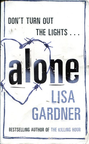 Lisa Gardner - Don't Turn out the Lights ... Alone