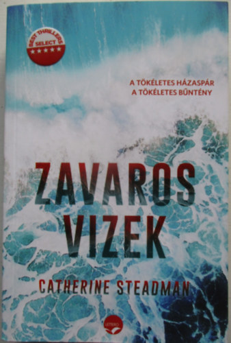 Catherine Steadman - Zavaros vizek