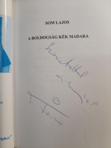 Som Lajos - A boldogs�g k�k madara