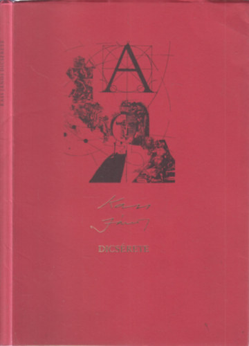 Szántó Tibor szerk. - Kass János dicsérete