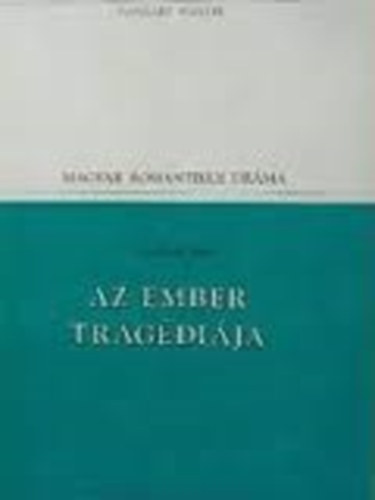 Madch Imre - Az ember tragdija