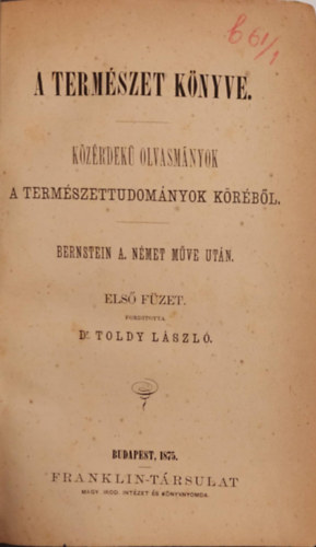 Nagy Istvn - A termszet knyve 1-9. (Kt ktetben) 1875.