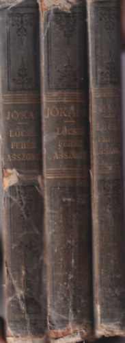 Jókai Mór - A lőcsei fehér asszony 1-5. kötet (3 kötetben 1. kiadás, 1884)