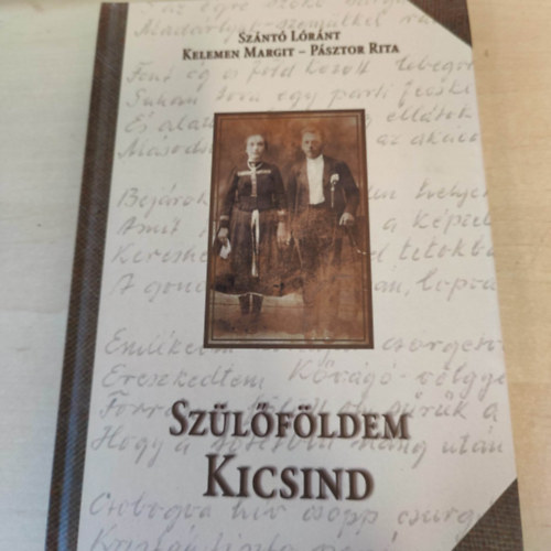 Sz�nt� L�r�nt- Kelemen Margit- P�sztor Rita - Sz�l�f�ldem Kicsind