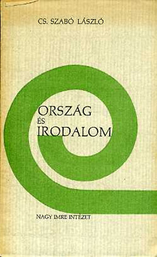 Cs. Szabó Láslzó - Ország és irodalom