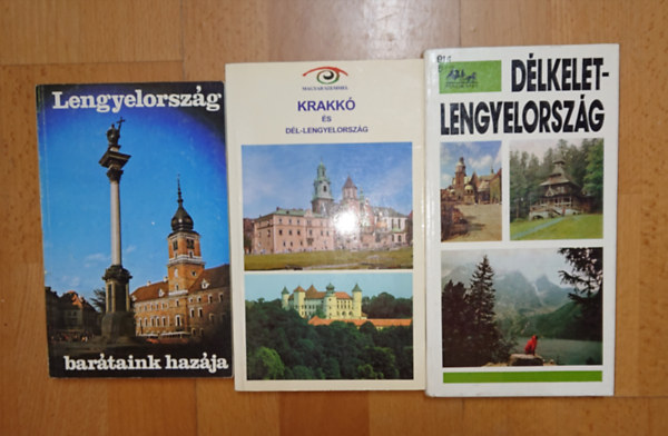 3 �tik�nyv Lengyelorsz�gba k�sz�l�knek: Lengyelorsz�g - Bar�taink haz�ja, Krakk� �s D�l-Lengyelorsz�g, D�lkelet Lengyelorsz�g