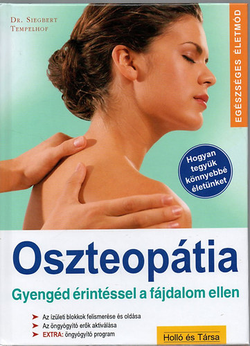 Siegbert Dr. Tempelhof - Oszteopátia - Gyengéd érintéssel a fájdalom ellen