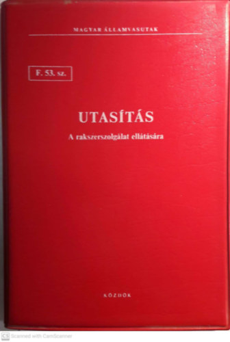 F. 53. sz. utas�t�s - a rakszerszeolg�lat ell�t�s�ra - Magyar �llamvasutak Rt.