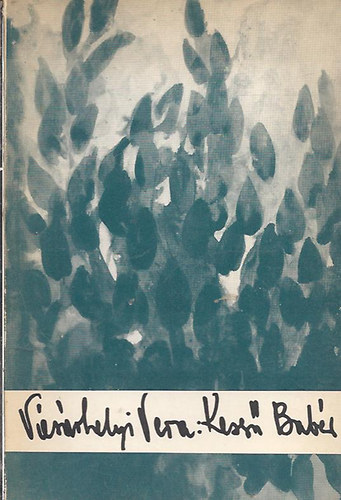 V�s�rhelyi Vera - Keser� bab�r