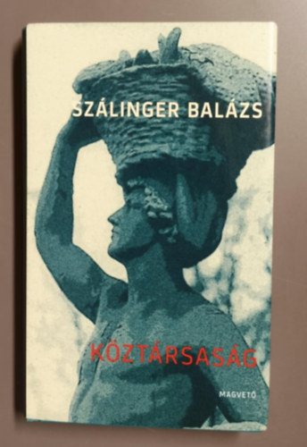 Sz�linger Bal�zs - K�zt�rsas�g