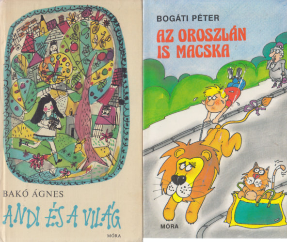 Bak gnes, Bogti Pter - 2 db gyermekknyv: Andi s a vilg + Az oroszln is macska