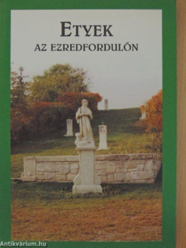 Szab� Erika  (szerk.) - Etyek az ezredfordul�n