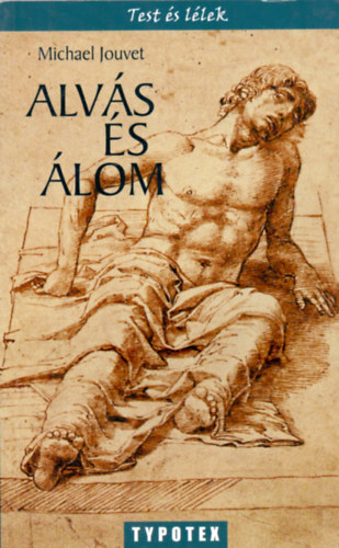 Michael Jouvet - Alvás és álom