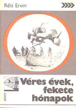 Réti Ervin - Véres évek, fekete hónapok