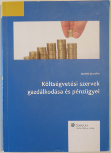 Szamk� J�zsefn� - K�lts�gvet�si szervek gazd�lkod�sa �s p�nz�gyei