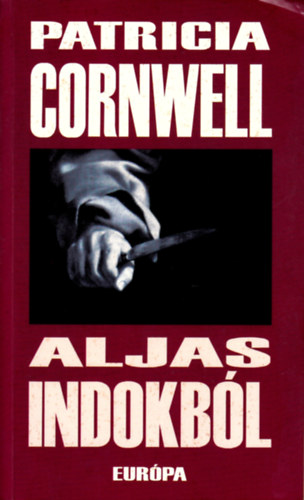 Patrica Cornwell - Aljas indokb�l