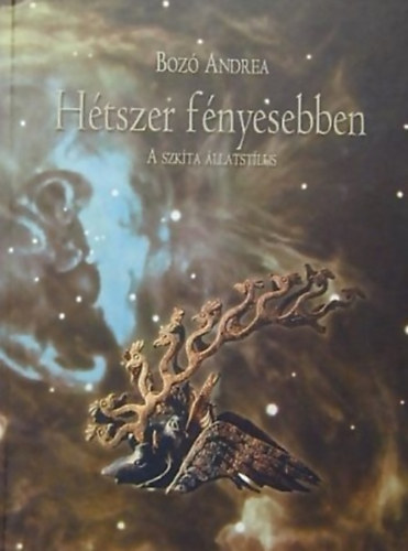 Boz� Andrea - H�tszer f�nyesebben - a szk�ta �llatst�lus