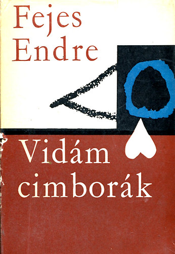 Fejes Endre - Vidám cimborák