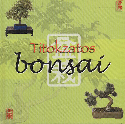 Titokzatos bonsai (Illia)
