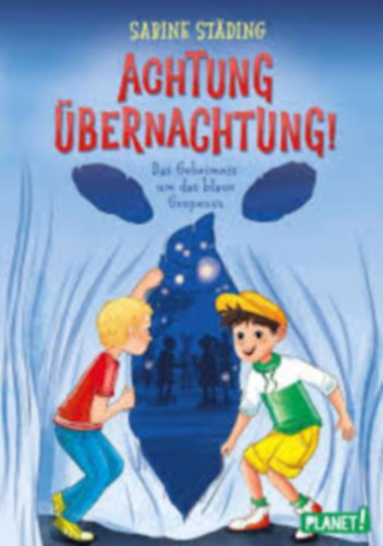 Sabine, Sabine Stding Stding - Achtung, bernachtung!: Das Geheimnis um das blaue Gespenst - Figyelem, jszakzs!: A kk szellem rejtlye (nmet nyelv)