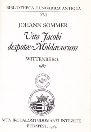 Johann Sommer - Vita Jacobi despotae Moldovarum (fakszimile)