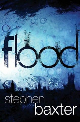 Stephen Baxter - Flood