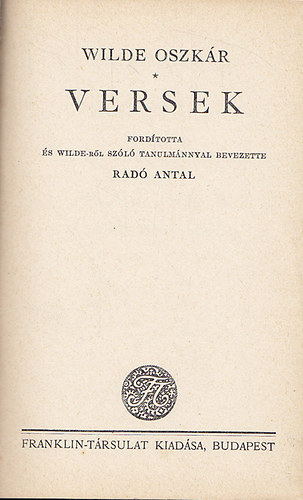 Radó Antal (ford.) - Wilde Oszkár: Versek