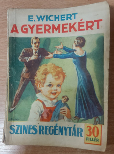 E. Wichert - A gyermekrt (Sznes regnytr 194. szm)