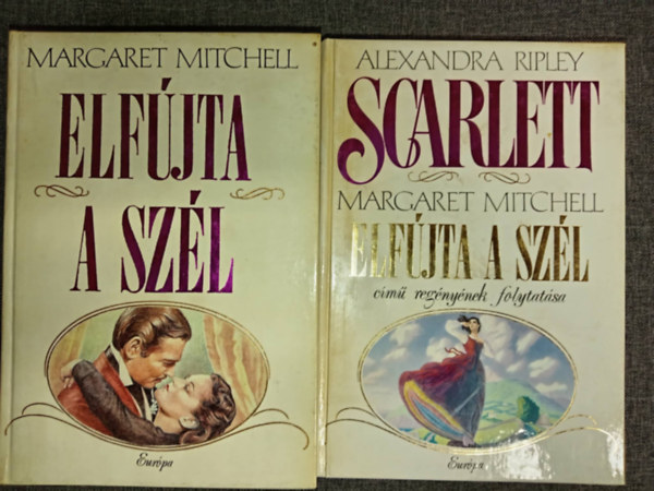 Alaxandra Ripley - Elfújta a szél + Scarlett - Margaret Mitchell "Elfújta a szél" című regényének folytatása