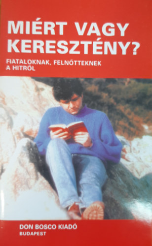 R. Giordano M. Costa - Mi�rt vagy kereszt�ny? (fiataloknak, feln�tteknek a hitr�l)