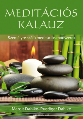 Margit Dahlke - Rdiger Dahlke - Meditcis kalauz