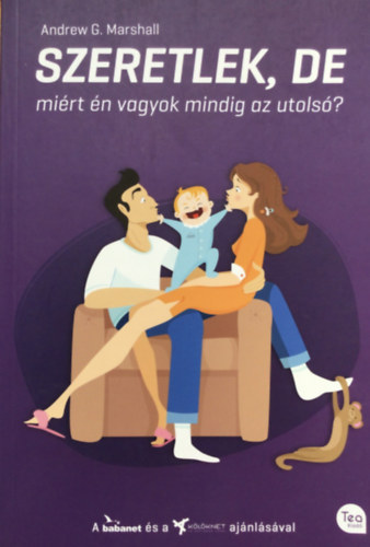 Andrewg. Marshall - Szeretlek, de mi�rt �n vagyok mindig az utols�?