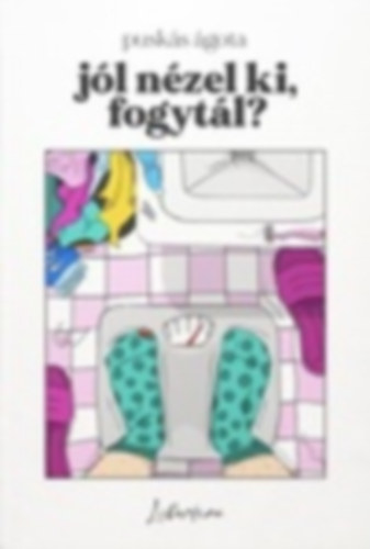 Pusk�s �gota - J�l n�zel ki, fogyt�l?