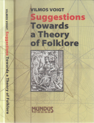 Voigt Vilmos - Suggestions Towards a Theory of Folklore
