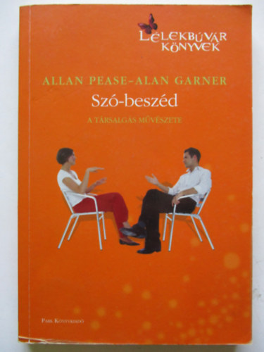 Allan-Garner, Alan Pease - Sz-beszd - A trsalgs mvszete
