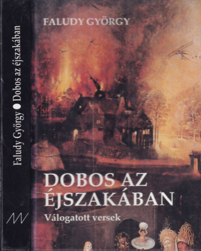 Faludy Gy�rgy - Dobos az �jszak�ban - v�logatott versek (dedik�lt)